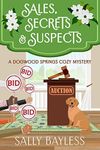 Sales, Secrets & Suspects (Dogwood Springs Cozy Mystery Book 2)