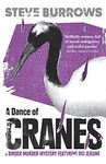 A Dance of Cranes: A Birder Murder Mystery: 6 (Birder Murder Mysteries)