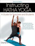 Instructing Hatha Yoga: A Guide for Teachers and Students