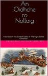 An Oidhche ro Nollaig: A translation into Scottish Gaelic of "The Night before Christmas" (Learn Gaelic through Reading Book 1) (Scots Gaelic Edition)