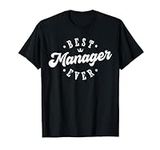 Best Manager Ever T-Shirt