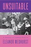 Unsuitable: A History of Lesbian Fa