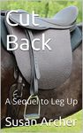 Cut Back: A Sequel to Leg Up (Stake Night Book 5)