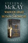 Warrior Druid of Britain Chronicles Boxset: I-III: Three action-packed historical novels in one digital collection