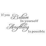 N A If You Believe in Yourself Proverbs Wall Sticker, Anything is Possible Wall Decal, Warm Inspirational Quotes Vinyl Decor for Office, Classroom, Study Room, Gym, Bedroom, Living Room (11.7×27.7In)