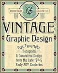 Vintage Graphic Design: Type, Typog