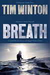 Breath: A Coming of Age Story and a Love Letter to Surfing and the Sea