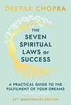 The Seven Spiritual Laws Of Success