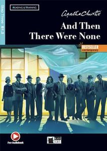 And then there were none. Con espansione online: And Then There Were None + online audio + App