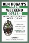 Ben Hogan's Tips for Weekend Golfer