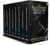 THE BLACKSHIRT THRILLERS BOOKS 1–8 eight classic British crime mysteries (TWISTY CRIME THRILLER AND MYSTERY BOX SETS)