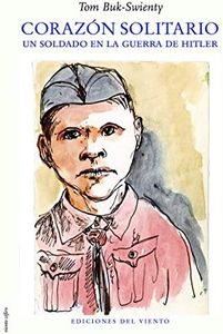 Corazón solitario: Un soldado en la guerra de Hitler: 29 (Viento Cefiro)