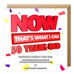 NotNiceThings Now That’s What I Call Getting Old – Funny 50th Birthday Cards for Men, Women, Mum, Dad – Humorous 50th Birthday Card for Husband, Wife, Brother, Sister, Rude Cards