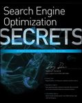 Search Engine Optimization (SEO) Secrets: Do What You Never Thought Possible with SEO