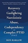 Recovery from Gaslighting & Narciss