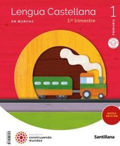 Lengua en marcha mochila ligera 1 primaria construyendo mundos, versión en español