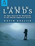 Barren Lands: An Epic Search for Di