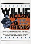 Willie Nelson and Friends - Live & 