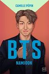 BTS Namjoon, la biographie non-officielle: BTS NAMJOON -BIOGRAPHIE NON-OFFICIELLE