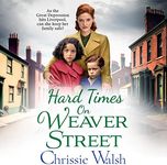 Hard Times on Weaver Street: Weaver Street, Book 2