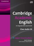 Cambridge Academic English B2 Upper Intermediate Class Audio CD: An Integrated Skills Course for EAP (Cambridge Academic English Course)