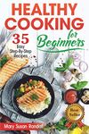 Healthy Cooking For Beginners