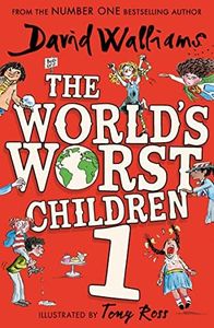 The World's Worst Children 1: A collection of ten funny illustrated stories for kids from the bestselling author of SLIME