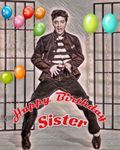 Happy Birthday Sister Elvis Greeting Card