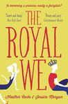 The Royal We: Your new addiction! The most joyful and regal book you'll read in summer 2022