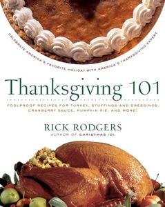 Thanksgiving 101: Celebrate America's Favorite Holiday with America's Thanksgiving Expert