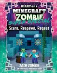 Scare, Respawn, Repeat (Diary of a 