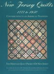 New Jersey Quilts 1777 to 1950: Contributions to an American Tradition