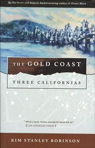 The Gold Coast: Three Californias (Three Californias Triptych series Book 2)