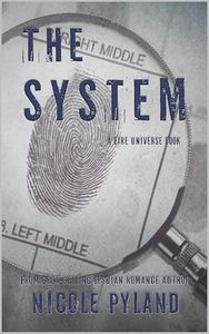 The System (Fire Universe Book 4)