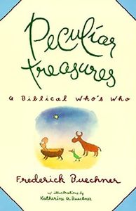 Peculiar Treasures: Witty Profiles of 125+ Legendary Figures from Scripture―Their Human Imperfections