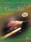 Left-Hand Solos, Book 1: For Left Hand Alone Classical Themes (Schaum Method Supplement)