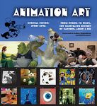 Animation Art (eBook): From Pencil to Pixel, the illustrated History of Cartoon, Anime & CGI (Illustrated Digital Editions)