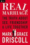 Real Marriage: The Truth About Sex,