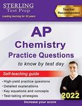 Sterling Test Prep AP Chemistry Practice Questions: High Yield AP Chemistry Questions & Review