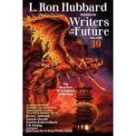 L. Ron Hubbard Presents Writers of the Future Volume 39: The Best New SF & Fantasy of the Year