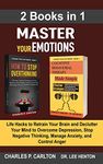 Master Your Emotions (2 Books in 1)