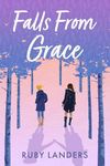 Falls From Grace: Grace Notes, Book One