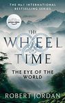 The Eye Of The World: Book 1 of the Wheel of Time (Now a major TV series)