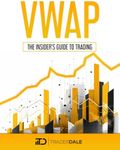 VWAP: The Insider's Guide To Trading