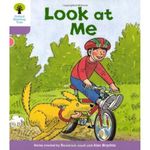 Oxford Reading Tree: Level 1+: First Sentences: Look At Me (Oxford Reading Tree, Biff, Chip and Kipper Stories New Edition 2011)