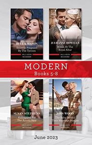 Modern Box Set 5-8 June 2023/Secretly Pregnant by the Tycoon/Rivals at the Royal Altar/Kidnapped for the Acosta Heir/The Baby Behind Their Mar