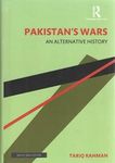 Pakistan's Wars: An Alternative History Tariq Rahman