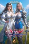 Master of Swords 2: A LitRPG Progression Fantasy (Swords and Sheaths)