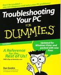 Troubleshooting Your PC for Dummies, 3rd Edition