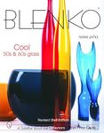 Blenko: Cool '50s & '60s Glass (Sch